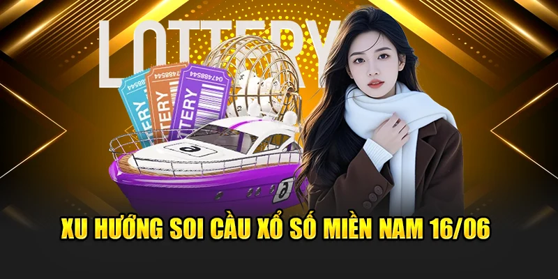 Xu hướng soi cầu xổ số miền Nam 16/06
